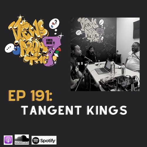 Ep 191: Tangent Kings