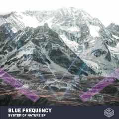 Blue Frequency - System Of Nature
