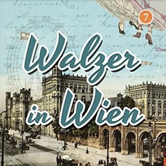Access [EBOOK EPUB KINDLE PDF] Learn German With Stories: Walzer in Wien - 10 Short Stories For Begi