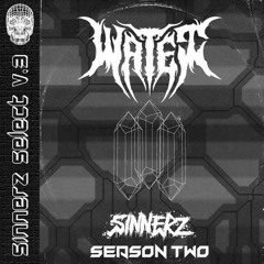 Sinnerz Select: S2:E3 (Feat. Watei)