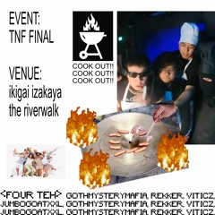 Four Teh | "Cook Out" DJ Set @ TNF FINAL