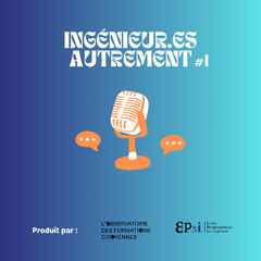 Ingénieur.es autrement - la bande annonce !