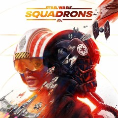 Star Wars: Squadrons - Gameplay Trailer Music