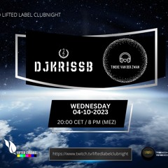 DJKrissB - Lifted Lable Clubnight COME AS YOU ARE Session#12 Guest - Tineke Van Der Zwan