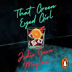 That Green Eyed Girl - Chapter 1
