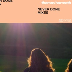 never DONE mixes #001