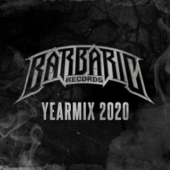Barbaric Records - Yearmix 2020