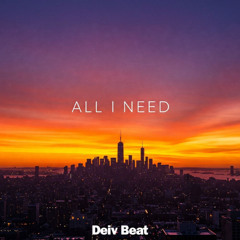 Deiv Beat - All I Need