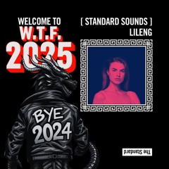 [standard sounds][welcome to W.T.F. 2025] x Lileng