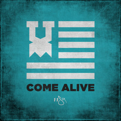 Come Alive (feat. Lecrae, Tedashii, Trip Lee, KB, Derek Minor & Andy Mineo)