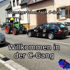 Willkommen In Der C-Gang (feat. C-Gang)