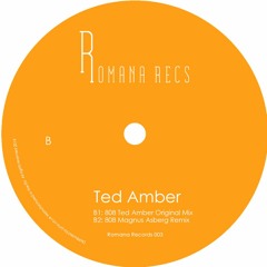 PREMIERE: Ted Amber - 808 (TIJN Remix) [Romana Records]