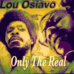 Only The Real