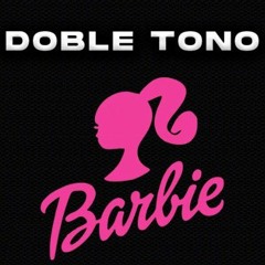 Barbie Girl Dembow (Version Doble Tono)
