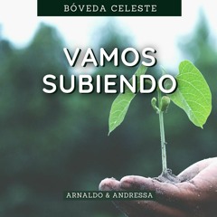 Vamos Subiendo (Arnaldo & Andressa)