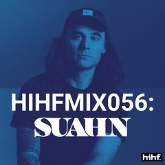 Heard It Here First Guest Mix Vol. 56: SUAHN