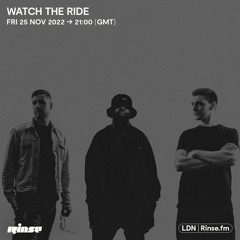 Watch The Ride - 25 November 2022