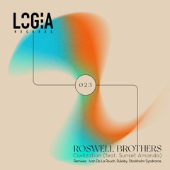LOG 023 - Roswell Brothers - Civilization