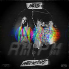 notd - am:pm (tearless remix)