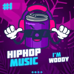 #1: Hip Hop | Random Mix - (WOODY)