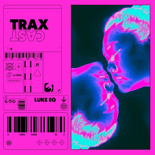 Trax Cast Presents: Luke EQ