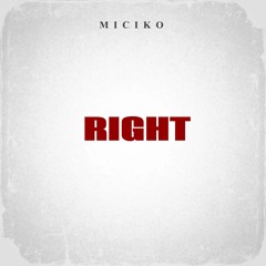 MICIKO - RIGHT