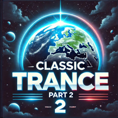 Classic Trance Part 2
