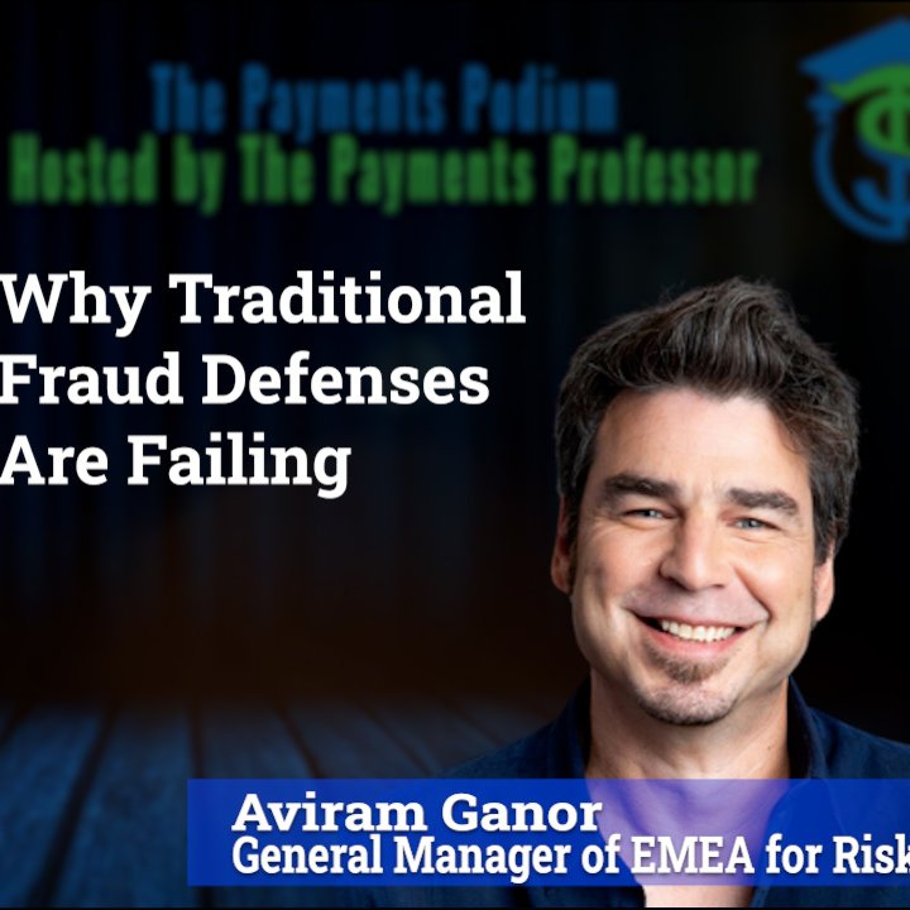 Why Traditional Fraud Defenses Are Failing episode artwork