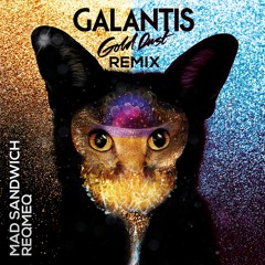 Galantis - Gold Dust (Reqmeq & Mad Sandwich Rmx)FREEDOWNLOAD