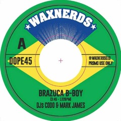 DJs Codo & Mark James - Brazuca B-Boy