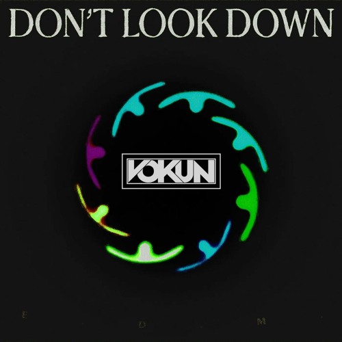 San Holo - Don't Look Down ft. Lizzy Land (Vokun Remix)