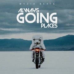 Always Going Places