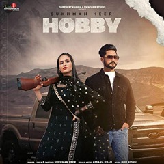 ProdPsP - Hobby - Sukhman Heer