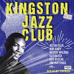 KINGSTON JAZZ CLUB VOL.1(ROCKSTEADY MIX)