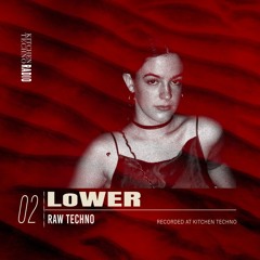 KITCHEN TECHNO RADIO l LoWER l RAW TECHNO