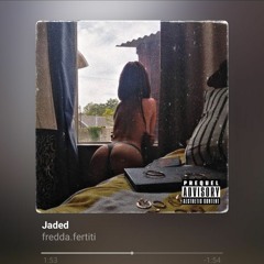 Jaded ft. Psytellic
