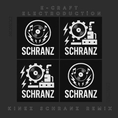E-Craft - Electrocution (Kinez Schranz Bootleg) [Free Download]