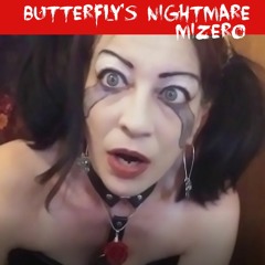Butterfly's Nightmare | Video in description