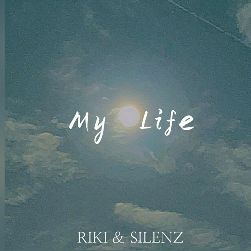 RIKI & SILENZ - My Life.mp3