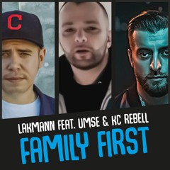 Lakmann feat. Umse & KC Rebell - Family First Remix 2021 I JACK REMIX