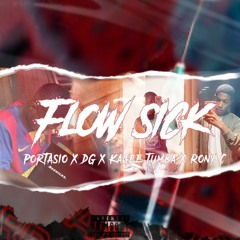 FLOW SICK (RONY CORREIA,PORTÁSIO, DG, KAGEE TUMBA)