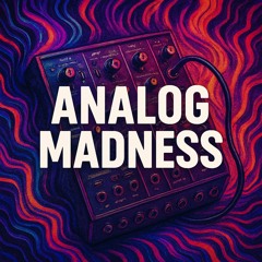 Analog_madness