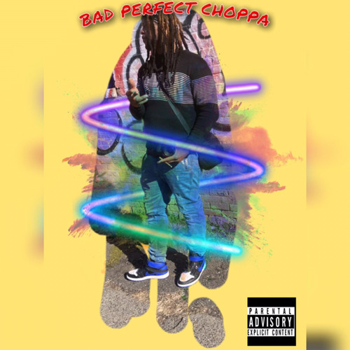 Bad Perfect Choppa - On purpose