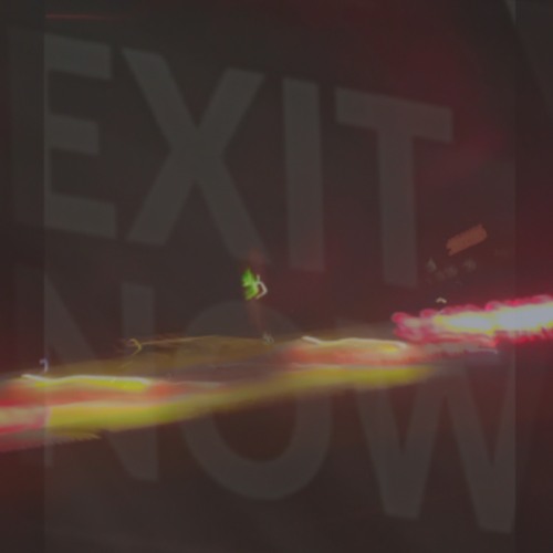 Exit Now