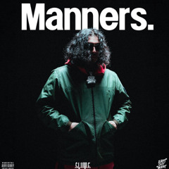Manners - sliime - UM4!R