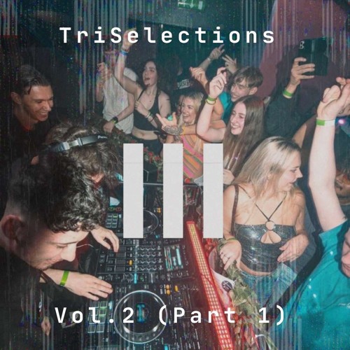 TriSelections vol.2 - (Part 1)