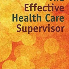 Epub The Effective Health Care Supervisor
