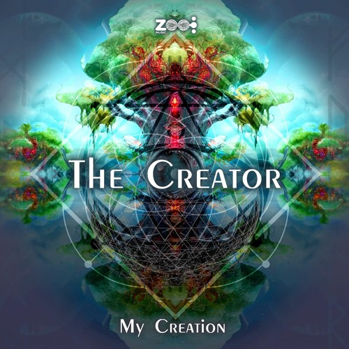 The Creator - My Creation