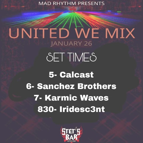 Karmic Waves Live at Mad Rhythm Presents: United We Mix on January, 26, 2025