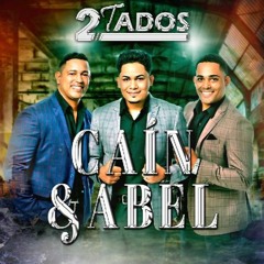 2tados - Caín & Abel(New 2021)